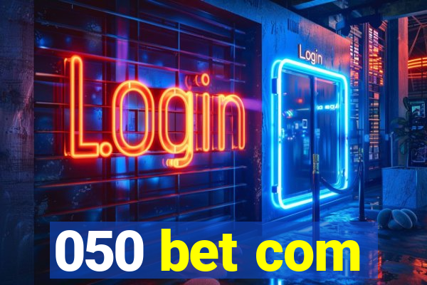 050 bet com